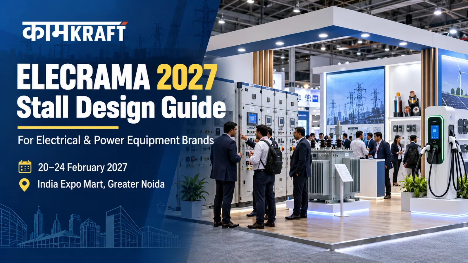 ELECRAMA 2027 stall design guide for electrical and power equipment brands at India Expo Mart Greater Noida