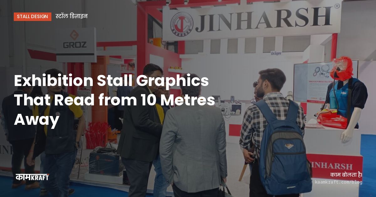 Cover: Exhibition Stall Graphics That Read from 10 Metres Away
