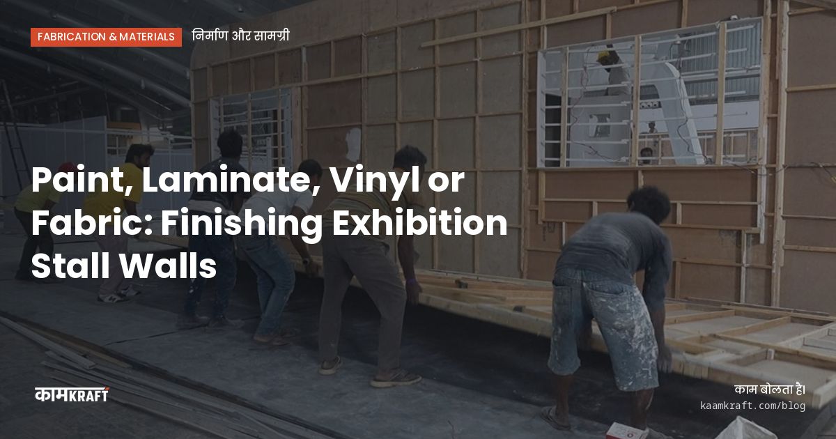 Cover: Paint, Laminate, Vinyl or Fabric: Finishing Exhibition Stall Walls
